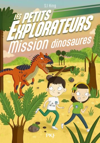 Les Petits Explorateurs - Tome 04 Mission dinosaures von POCKET JEUNESSE